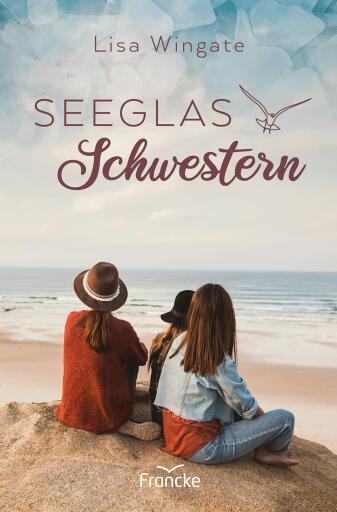Portada del libro «Seeglasschwestern», de Lisa Wingate