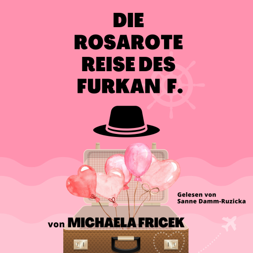 Portada del audiolibro «Die rosarote Reise des Furkan F.», de Michaela Fricek
