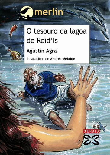 Portada del libro «O tesouro da lagoa de Reid'Is», de Agustín Agra