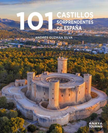 Portada del libro «101 Castillos de España sorprendentes», de Andrés Guzmán Silva