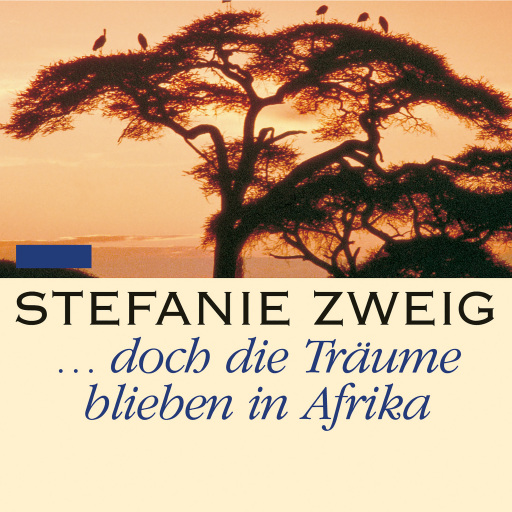 Portada del audiolibro «... doch die Träume bleiben in Afrika», de Stefanie Zweig