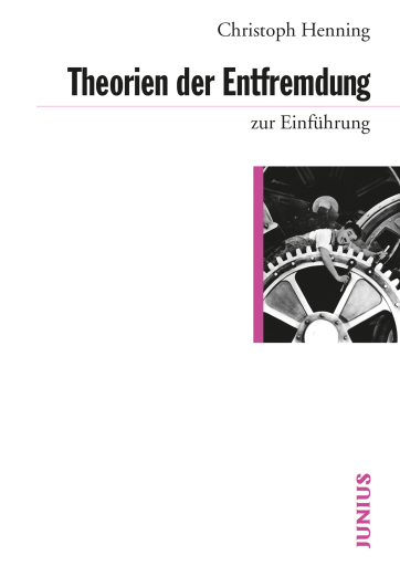 Portada del libro «Theorien der Entfremdung zur Einführung», de Christoph Henning