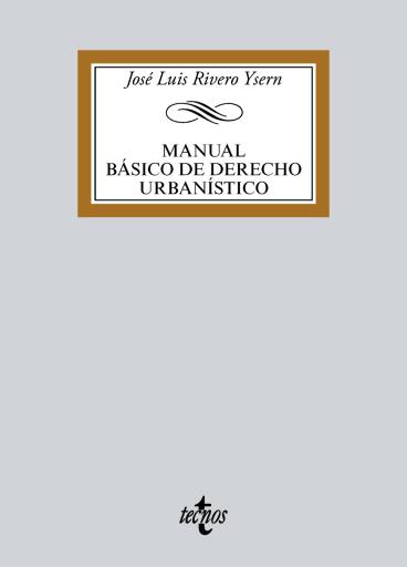Portada del libro «Manual básico de Derecho Urbanístico», de José Luis Rivero Ysern