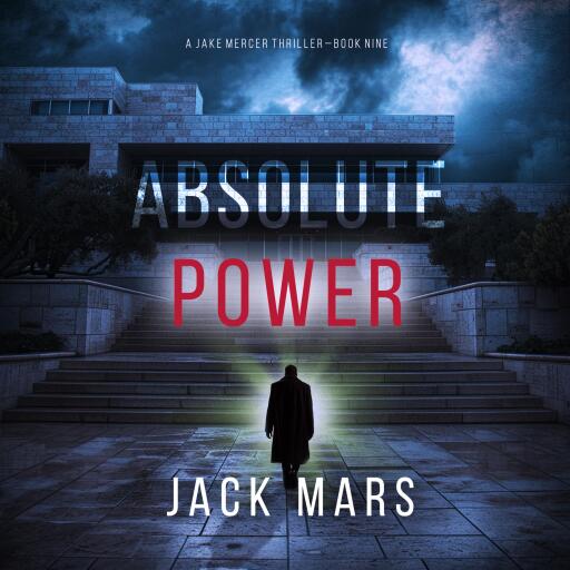 Portada del audiolibro «Absolute Power (A Jake Mercer Political Thriller—Book 9)», de Jack Mars