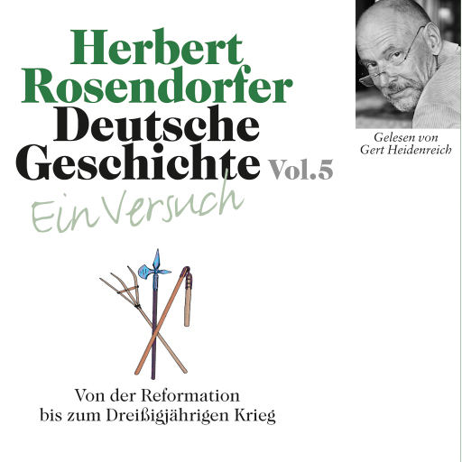 Deutsche Geschichte. Ein Versuch Vol. 05