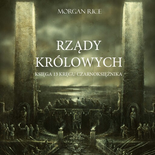 Rządy Królowych (Księga 13 Kręgu Czarnoksiężnika)