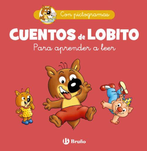 Portada del libro «Cuentos de Lobito para aprender a leer», de Philippe Matter
