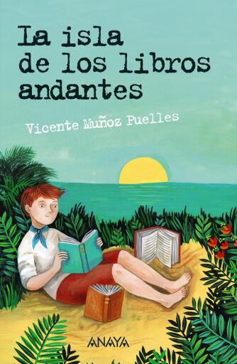 Portada del libro «La isla de los libros andantes», de Vicente Muñoz Puelles