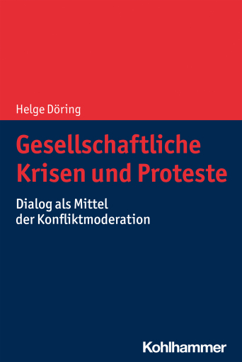 Portada del libro «Gesellschaftliche Krisen und Proteste», de Helge Döring