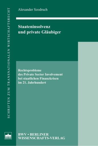Staateninsolvenz und private Gläubiger