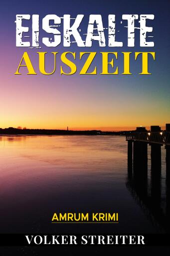 Portada del libro «Eiskalte Auszeit», de Volker Streiter
