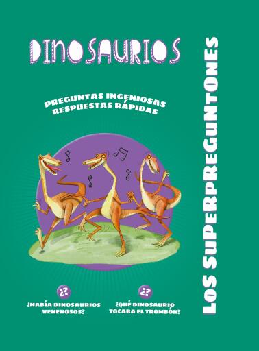 Los superpreguntones. Dinosaurios