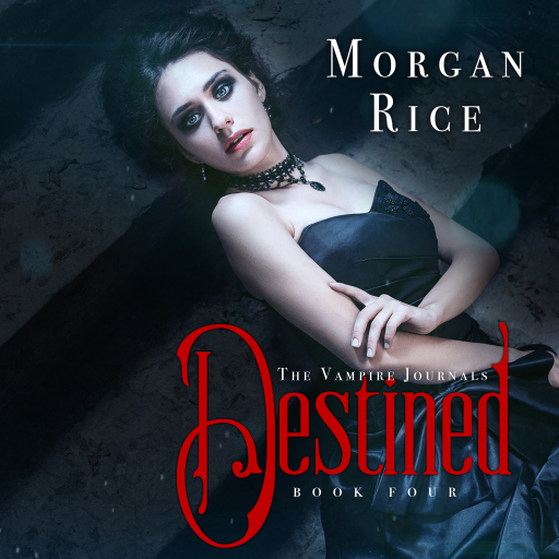 Portada del audiolibro «Destined (Book #4 in the Vampire Journals)», de Morgan Rice