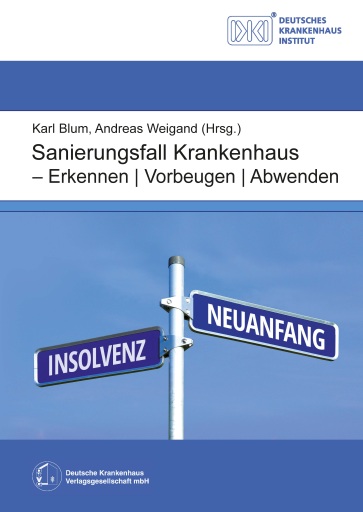 Portada del libro «Sanierungsfall Krankenhaus - Erkennen / Vorbeugen / Abwenden»