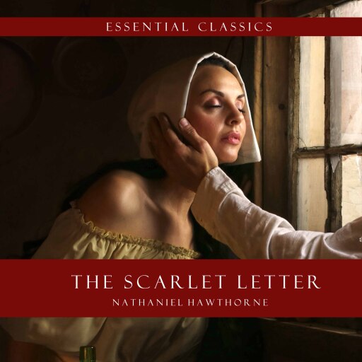 Portada del audiolibro «The Scarlet Letter», de Nathaniel Hawthorne