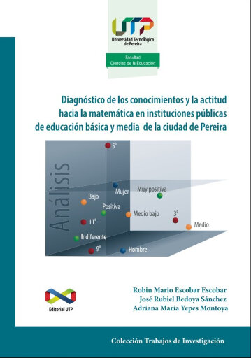Diagnóstico de los conocimientos y la actitud hacia la matemática en instituciones públicas de educación básica y media de la ciudad de Pereira