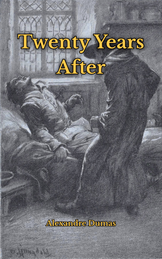 Portada del libro «Twenty Years After», de Alexandre Dumas