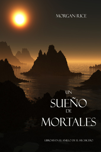 Un Sueño de Mortales (Libro #15 de El Anillo del Hechicero)