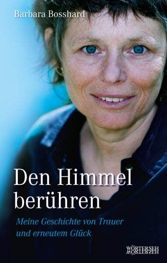 Portada del libro «Den Himmel berühren», de Barbara Bosshard