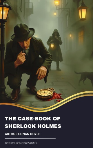 Portada del libro «The Case-Book of Sherlock Holmes», de Arthur Conan Doyle