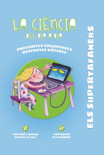 Els Supertafaners. La ciència del dia a dia