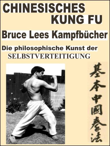 Chinesisches Kung Fu. Bruce Lees Kampfbücher. Seine entwickelten Kampftechniken sind noch heute auf der ganzen Welt popolär!!