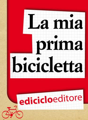 Portada del libro «La mia prima bicicletta», de AAVV