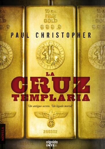 Portada del libro «La cruz templaria», de Paul Christopher