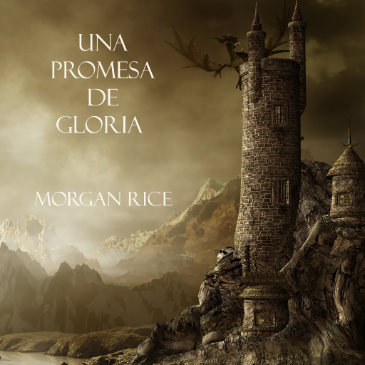 Portada del audiolibro «Una Promesa De Gloria (Libro #5 De El Anillo Del Hechicero)», de Morgan Rice