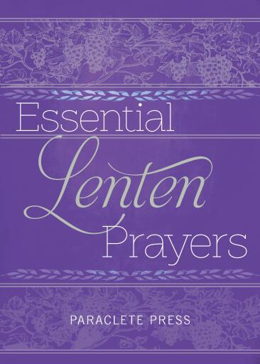 Essential Lenten Prayers