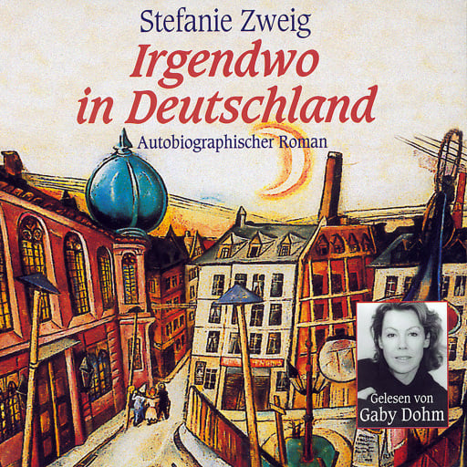 Portada del audiolibro «Irgendwo in Deutschland», de Stefanie Zweig