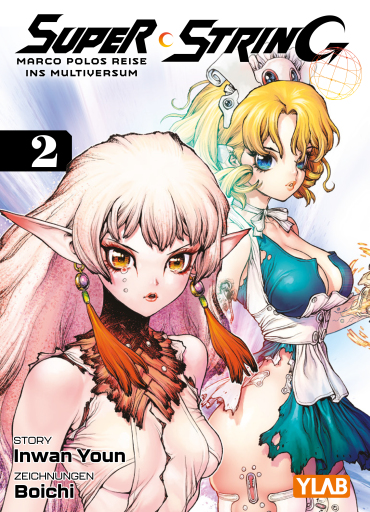 Portada del libro «Super String: Marco Polos Reise ins Multiversum - Band 2», de Inwan Youn