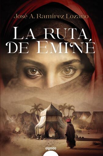 Portada del libro «La ruta de Eminé», de José Antonio Ramírez Lozano