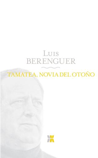 Portada del libro «Tamatea novia del otoño», de Luis Berenguer