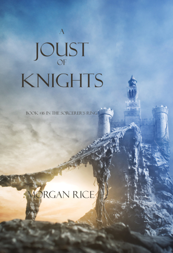 Portada del libro «A Joust of Knights (Book #16 in the Sorcerer's Ring)», de Morgan Rice