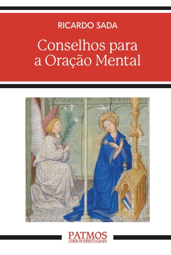 Conselhos para a oraçâo mental