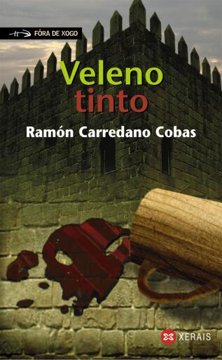 Portada del libro «Veleno tinto», de Ramón Carredano Cobas