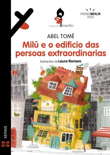 Portada del libro «Milú e o edificio das persoas extraordinarias», de Abel Tomé