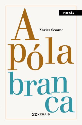 Portada del libro «A póla branca», de Xavier Seoane