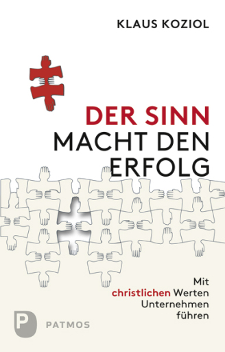 Der Sinn macht den Erfolg