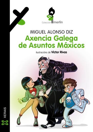 Portada del libro «Axencia Galega de Asuntos Máxicos», de Miguel Alonso Diz
