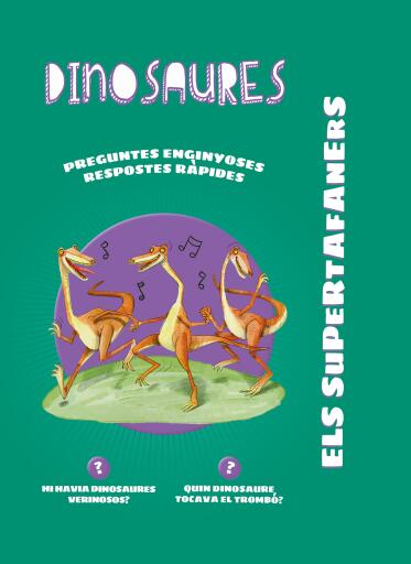 Els supertafaners. Dinosaures
