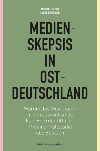 Medienskepsis in Ostdeutschland