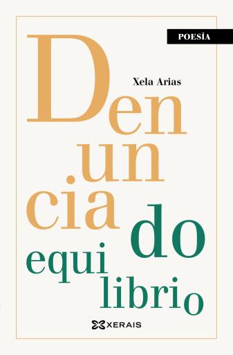 Portada del libro «Denuncia do equilibrio», de Xela Arias