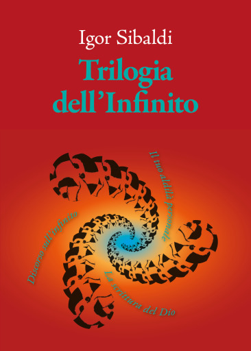 Portada del libro «Trilogia dell'Infinito», de Igor Sibaldi