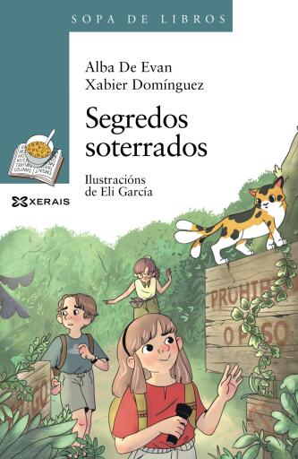 Portada del libro «Segredos soterrados», de Xabier Domínguez Pérez, Alba De Evan Freijedo