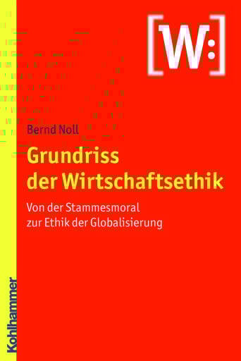 Grundriss der Wirtschaftsethik
