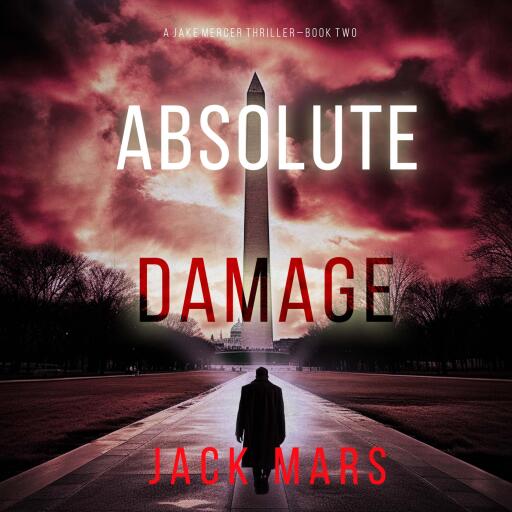 Portada del audiolibro «Absolute Damage (A Jake Mercer Political Thriller—Book 2)»