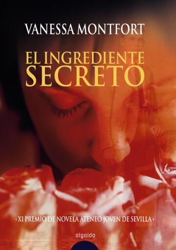Portada del libro «El ingrediente secreto», de Vanessa Montfort Écija