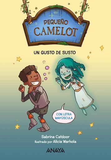 Portada del libro «Pequeño Camelot: Un gusto de susto», de Sabrina Catdoor